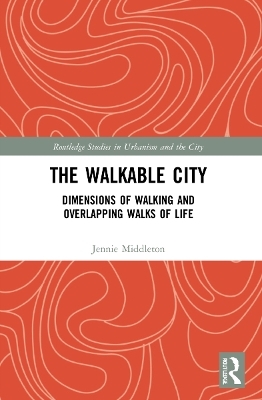 The Walkable City - Jennie Middleton