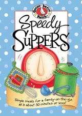 Speedy Suppers -  Gooseberry Patch