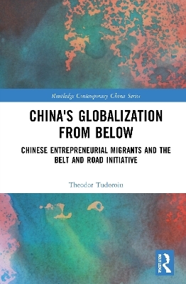 China's Globalization from Below - Theodor Tudoroiu