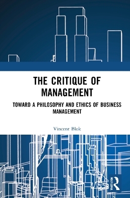 The Critique of Management - Vincent Blok