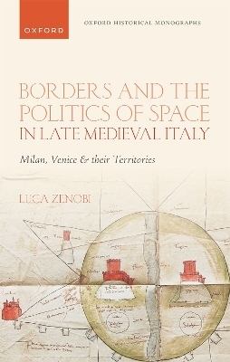 Borders and the Politics of Space in Late Medieval Italy - Dr Luca Zenobi