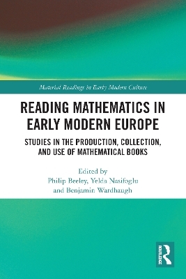 Reading Mathematics in Early Modern Europe - 