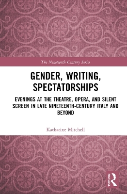 Gender, Writing, Spectatorships - Katharine Mitchell