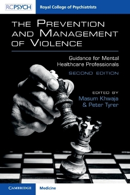 The Prevention and Management of Violence - 