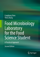 Food Microbiology Laboratory for the Food Science Student - Shen, Cangliang; Zhang, Yifan