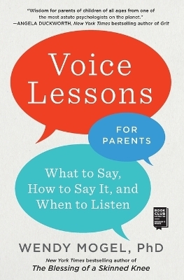 Voice Lessons for Parents - Wendy Mogel