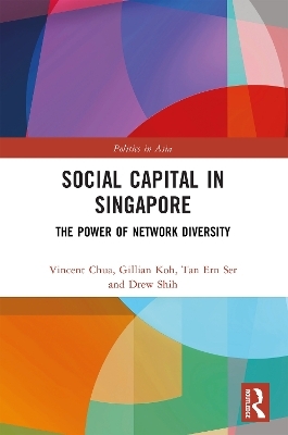 Social Capital in Singapore - Vincent Chua, Gillian Koh, Ern Ser Tan, ew Shih