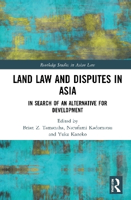 Land Law and Disputes in Asia - 