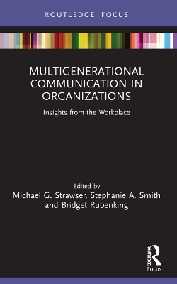 Multigenerational Communication in Organizations - 