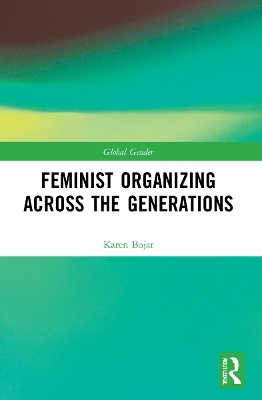 Feminist Organizing Across the Generations - Karen Bojar