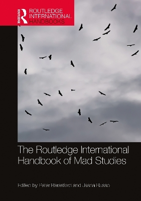 The Routledge International Handbook of Mad Studies - 