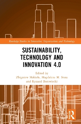 Sustainability, Technology and Innovation 4.0 - 