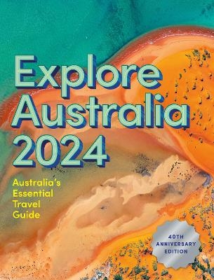 Explore Australia 2024 -  Hardie Grant Explore