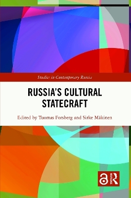 Russia’s Cultural Statecraft - 
