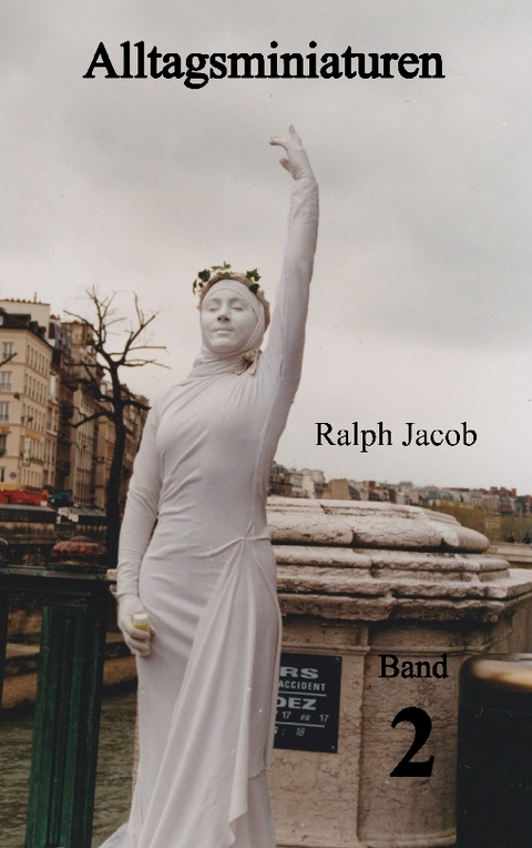 Alltagsminiaturen Band 2 - Ralph Jacob