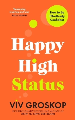 Happy High Status - Viv Groskop