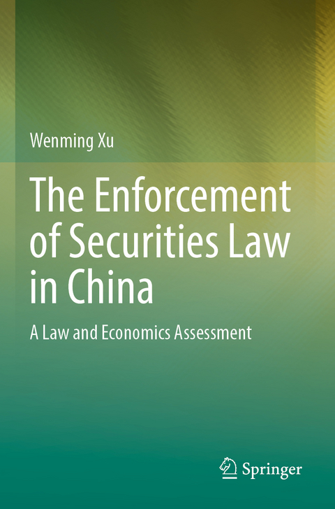 The Enforcement of Securities Law in China - Wenming Xu