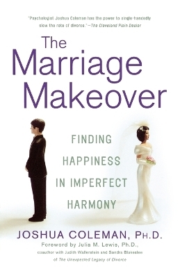 The Marriage Makeover - Dr Joshua Coleman