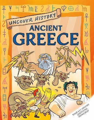 Uncover History: Ancient Greece - Rachel Minay