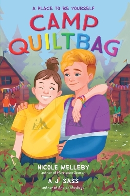 Camp QUILTBAG - A. J. Sass, Nicole Melleby