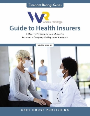 Weiss Ratings Guide to Health Insurers, Winter 22/23 - 