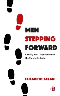 Men Stepping Forward - Elisabeth Kelan