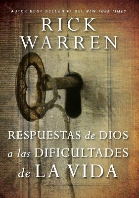 Respuestas de Dios a las dificultades de la vida Softcover God's Answers to Life's Difficult Questions - Rick Warren