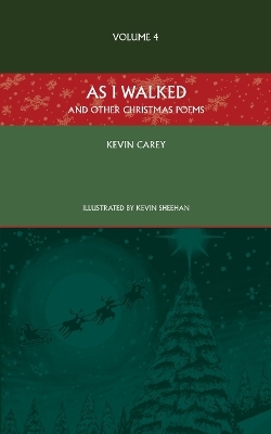 As I Walked (and other Christmas poems) - Kevin Carey