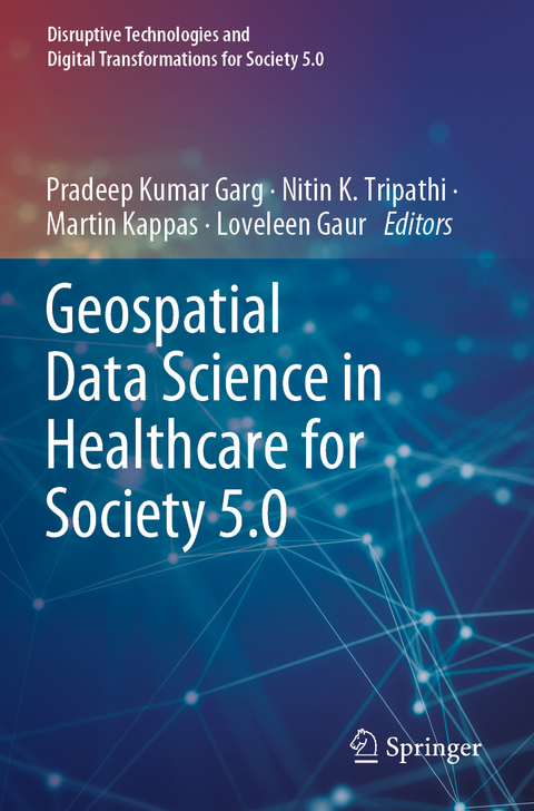 Geospatial Data Science in Healthcare for Society 5.0 - 