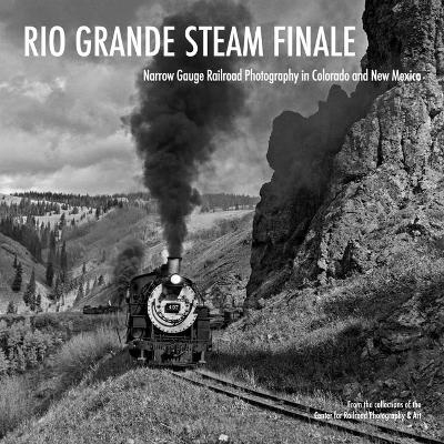 Rio Grande Steam Finale - MR Karl Zimmermann, Prof Donovan Hofsommer