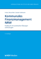 Kommunales Finanzmanagement NRW - Fritze, Christian; Mutschler, Klaus; Stockel-Veltmann, Christoph