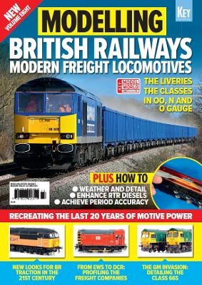 Modelling British Railways: Modern Freight Locomotives - 