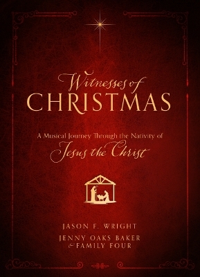 Witnesses of Christmas - Jason F Wright