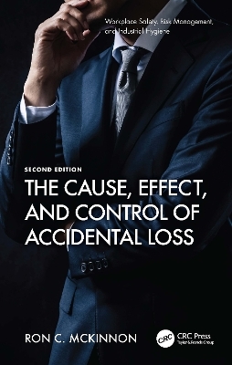 The Cause, Effect, and Control of Accidental Loss - Ron C. McKinnon