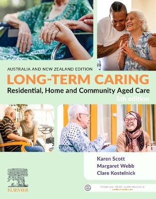Long-Term Caring - Karen Scott, Margaret Webb, Clare Kostelnick
