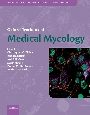 Oxford Textbook of Medical Mycology - 