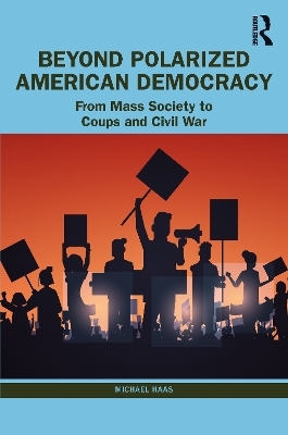 Beyond Polarized American Democracy - Michael Haas