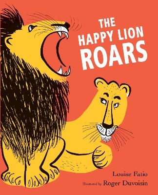 The Happy Lion Roars - Louise Fatio
