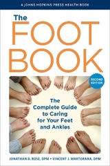 The Foot Book - Rose, Jonathan D.; Martorana, Vincent J.