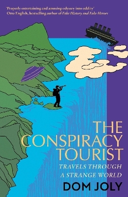 The Conspiracy Tourist - Dom Joly