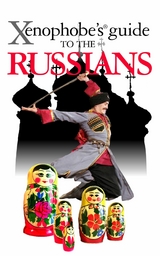 Xenophobe's Guide to the Russians -  Vladimir Zhelvis