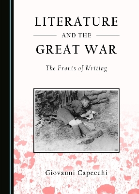 Literature and the Great War - GIOVANNI CAPECCHI