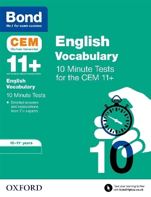 Bond 11+: CEM Vocabulary 10 Minute Tests: Ready for the 2024 exam - Christine Jenkins,  Bond 11+