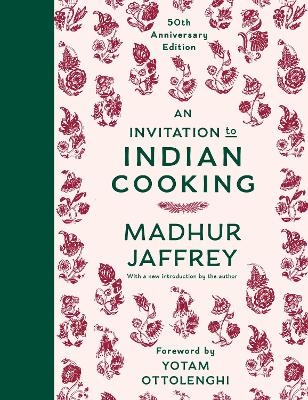 An Invitation to Indian Cooking - Madhur Jaffrey