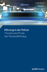 Führung in der Polizei - Jürgen Rauch