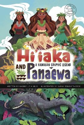 Hi'iaka and Pana'ewa - Gabrielle Ahuli'i