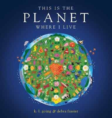 This Is the Planet Where I Live - K.L. Going