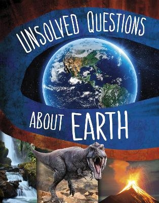 Unsolved Questions About Earth - Myra Faye Turner