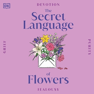 The Secret Language of Flowers -  Dk