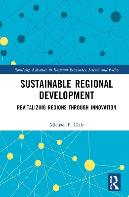 Sustainable Regional Development - Michael P. Clair